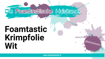 Foamtastic |  Krimpfolie A4 Wit | 4 vel