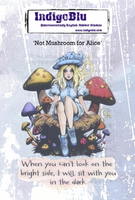 IndigoBlu stempel |Not Mushroom for Alice| A6